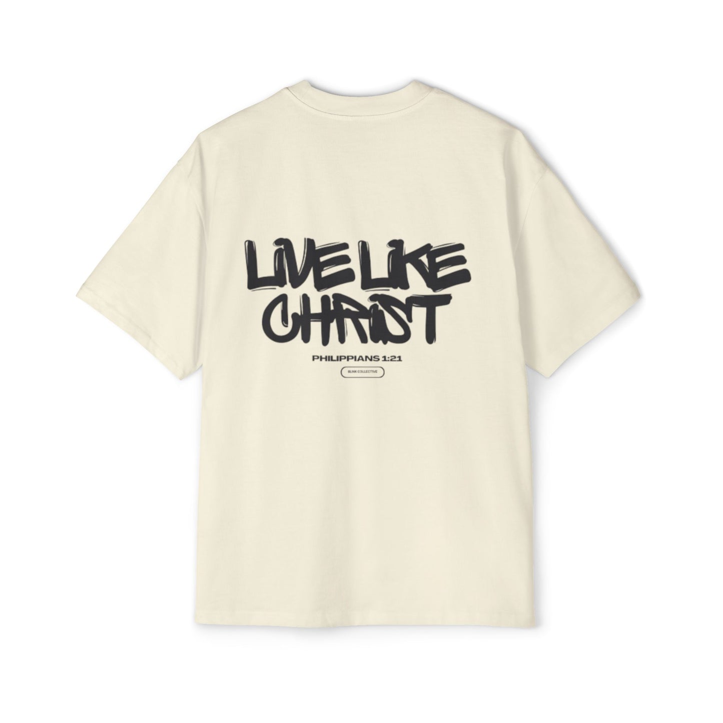 blnk Live Like Christ Oversized tee